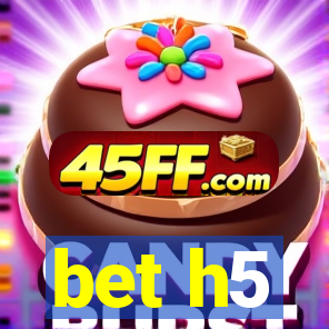 bet h5